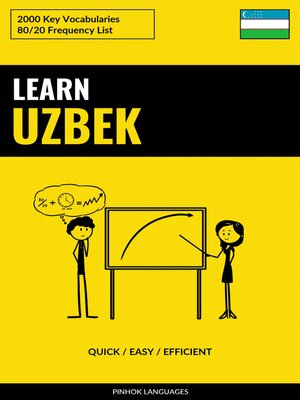 cover image of Learn Uzbek--Quick / Easy / Efficient
